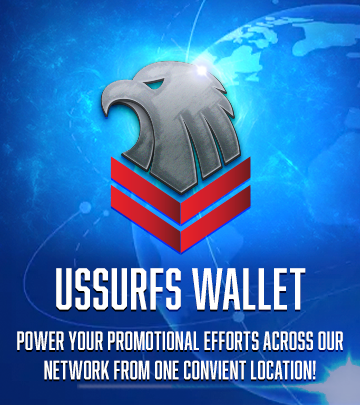USSURFS Wallet - Power your promotional efforts across our
network from one convient location!